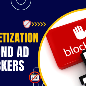 Optimizing Ad-Blocker Monetization: Unlocking Revenue Potential