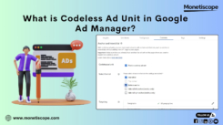 What is Codeless Ad Unit in Google Ad Manager?