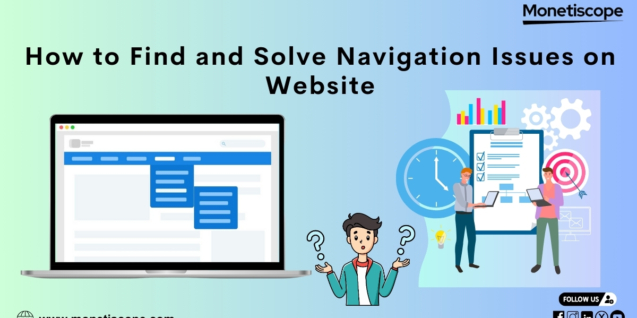 How to Find and Solve Navigation Issues on Website: Avoid AdSense Ban Due to Navigation Errors