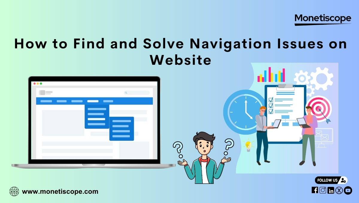 How to Find and Solve Navigation Issues on Website: Avoid AdSense Ban Due to Navigation Errors