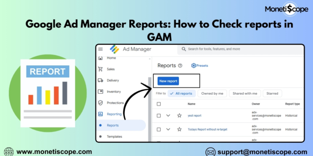 Google Ad Manager Reports: How to Check reports in GAM