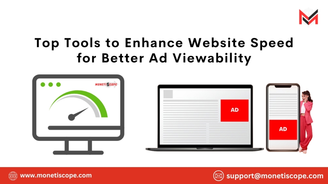 Top Tools to Enhance Website Speed for Better Ad Viewability