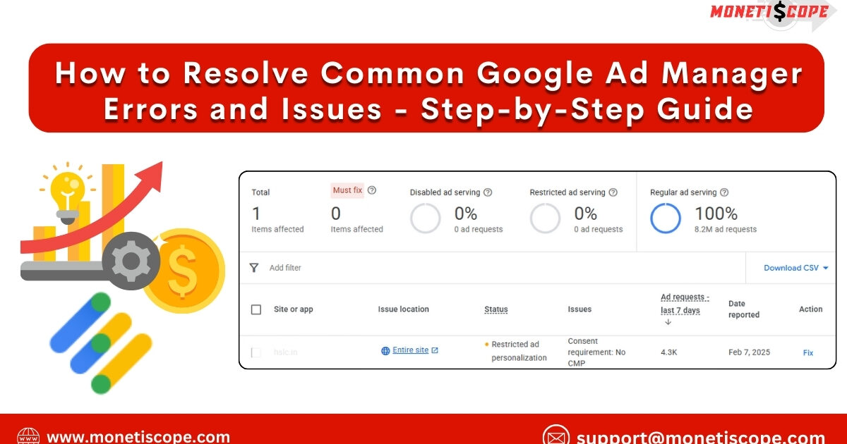 How to Resolve Common Google Ad Manager Errors and Issues