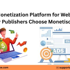 Top Monetization Platform for Websites: Why Publishers Choose Monetiscope