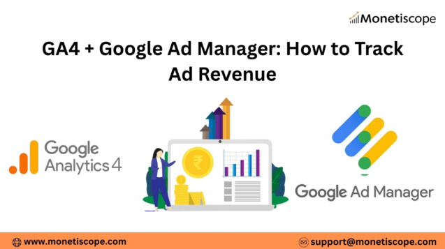 GA4 + Google Ad Manager: How to Track Ad Revenue