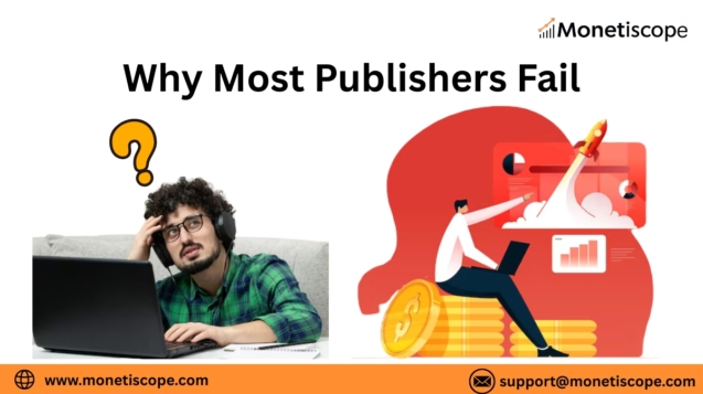 Why Most Publishers Fail: The Truth About Shortcut Monetization vs Long-Term Revenue Strategies in 2025