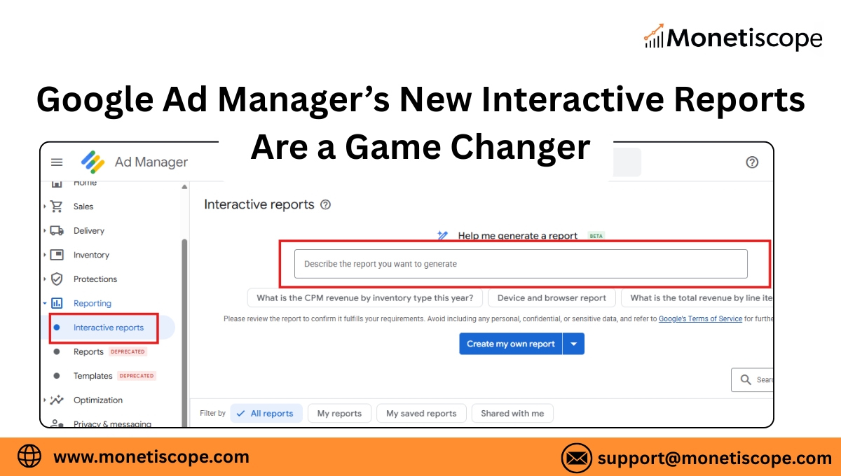 Google Ad Manager’s New Interactive Reports Are a Game Changer (Here’s Why Publishers Are Quietly Switching)