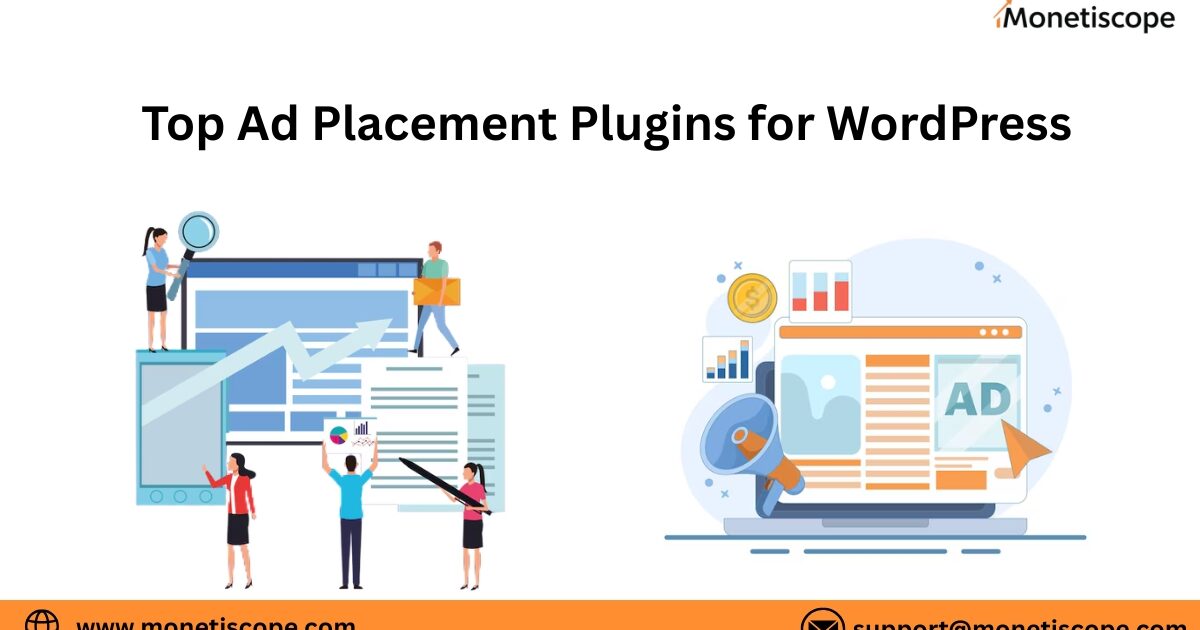 Top 5 Ad Placement Plug-ins for WordPress (Detailed Guide for Maximum Ad Revenue)