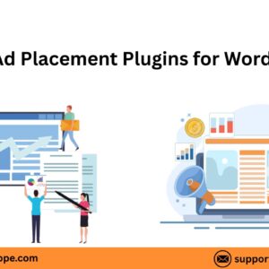 Top 5 Ad Placement Plug-ins for WordPress (Detailed Guide for Maximum Ad Revenue)