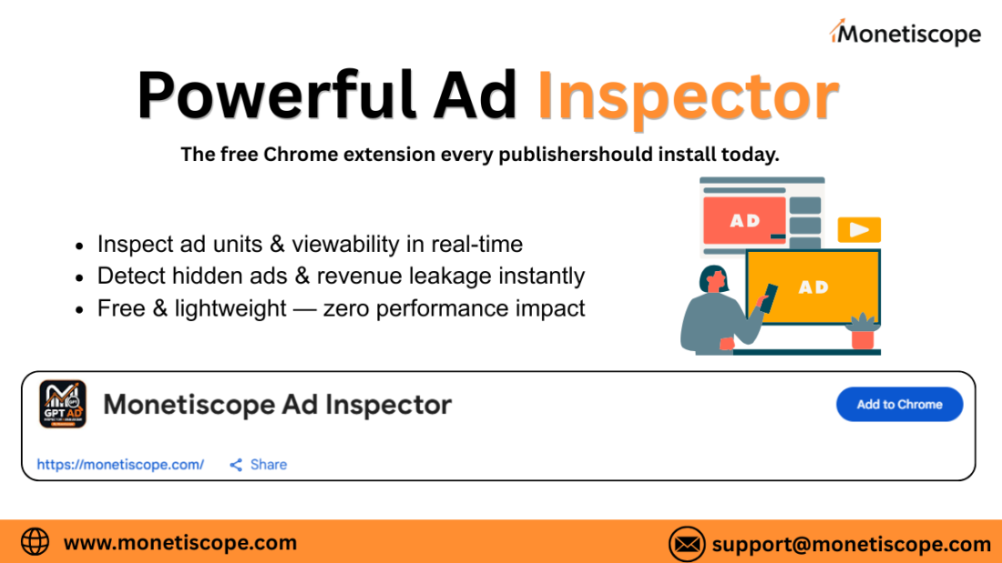 Powerful Monetiscope Ad Inspector: The Free Chrome Extension Every Publisher Should Install Today