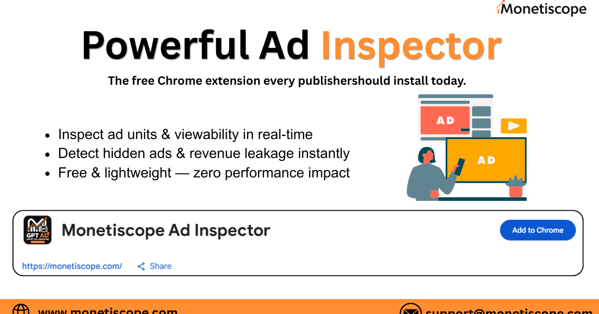 Powerful Monetiscope Ad Inspector: The Free Chrome Extension Every Publisher Should Install Today